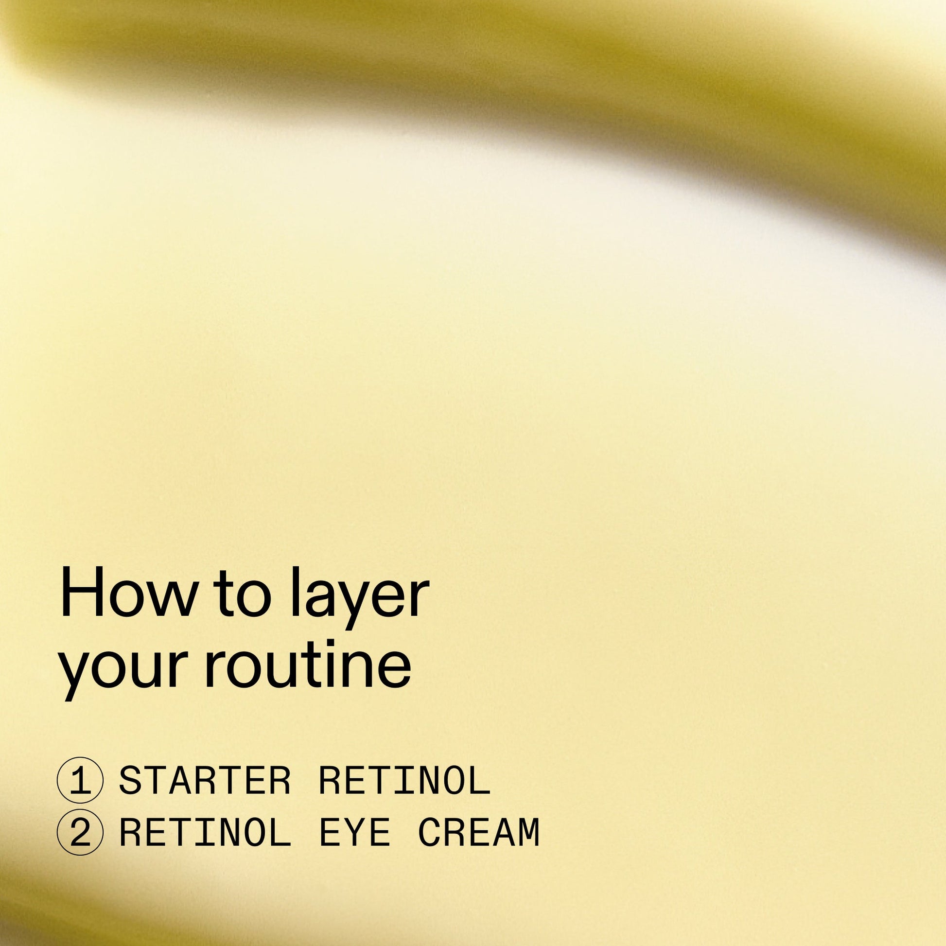 beginners-retinol-duo-v2 Beginners_Retinol_How_to_layer_2000x2000_a87cf076-5e54-4329-b102-56a2504f6790.jpg